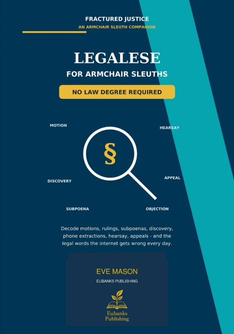 Legalese for Armchair Sleuths