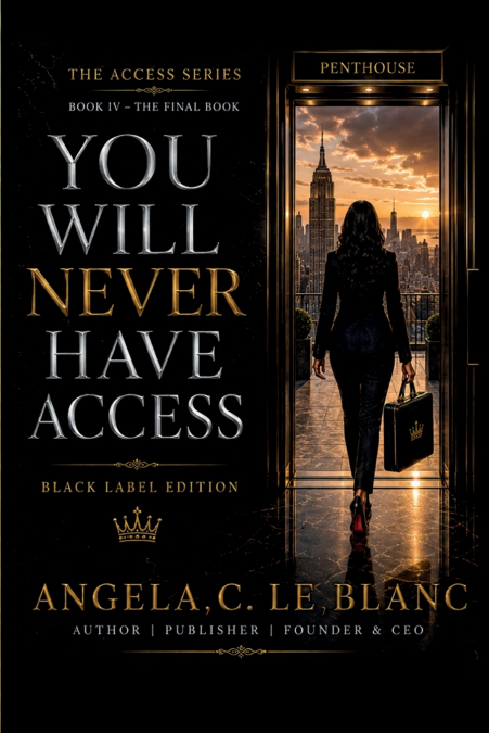 You Will Never Have Access