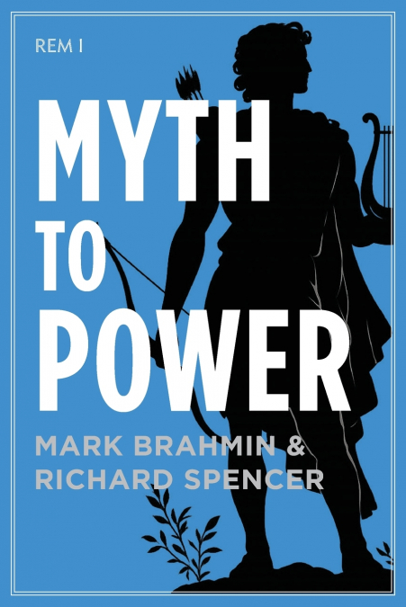 Myth to Power