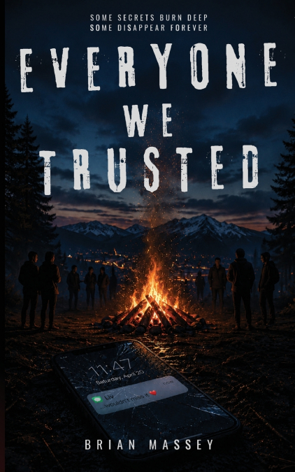 Everyone We Trusted