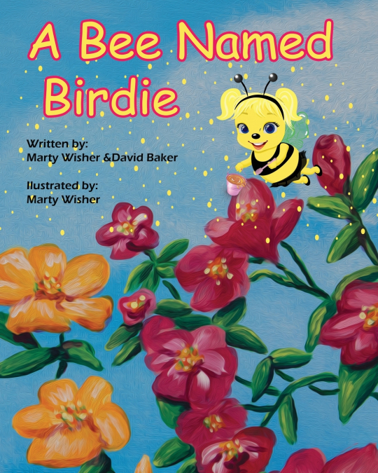 A Bee Named Birdie