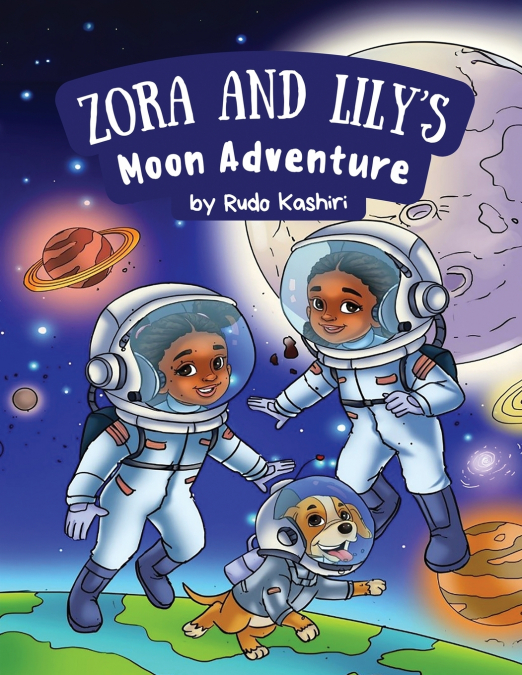 ZORA AND LILY’S MOON ADVENTURE