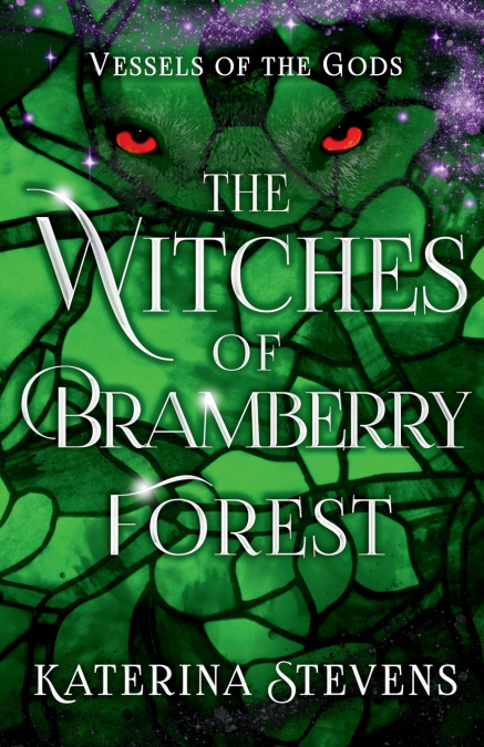 The Witches of Bramberry Forest
