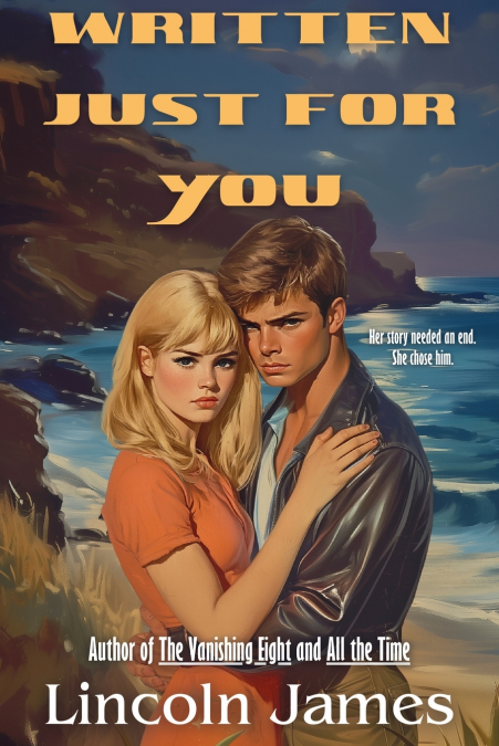 Written Just For You