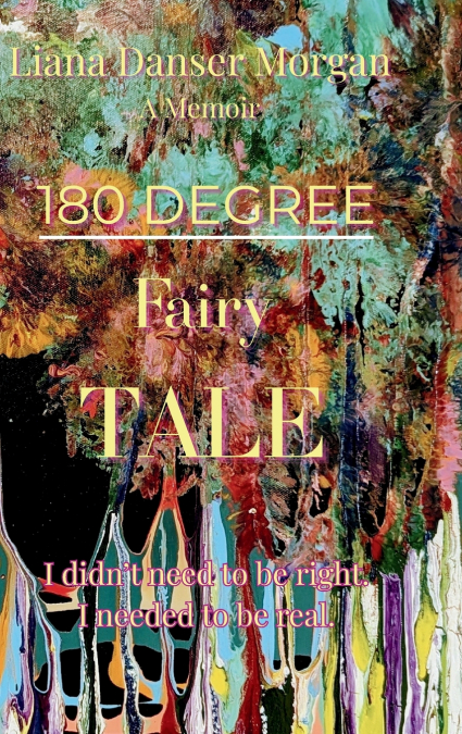 180 Degree Fairy Tale