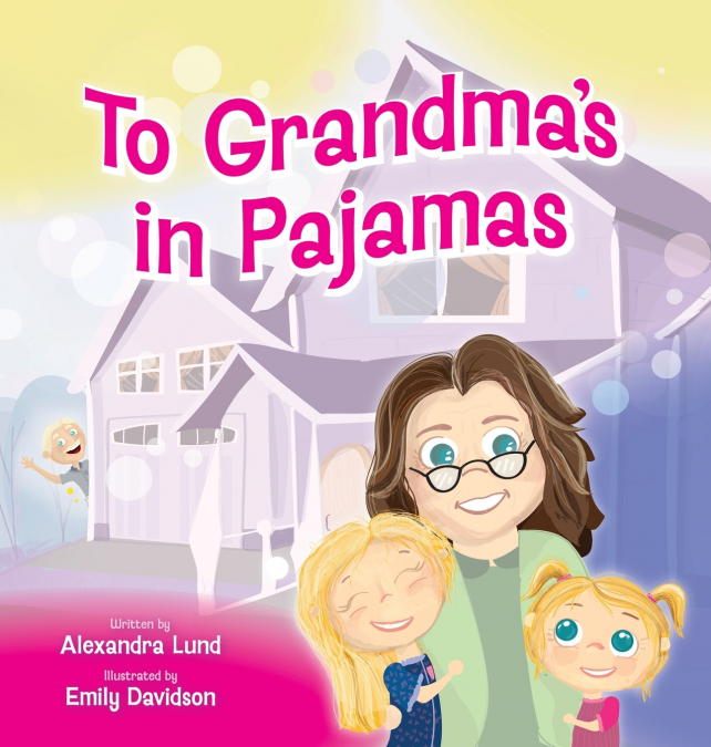 To Grandma’s in Pajamas