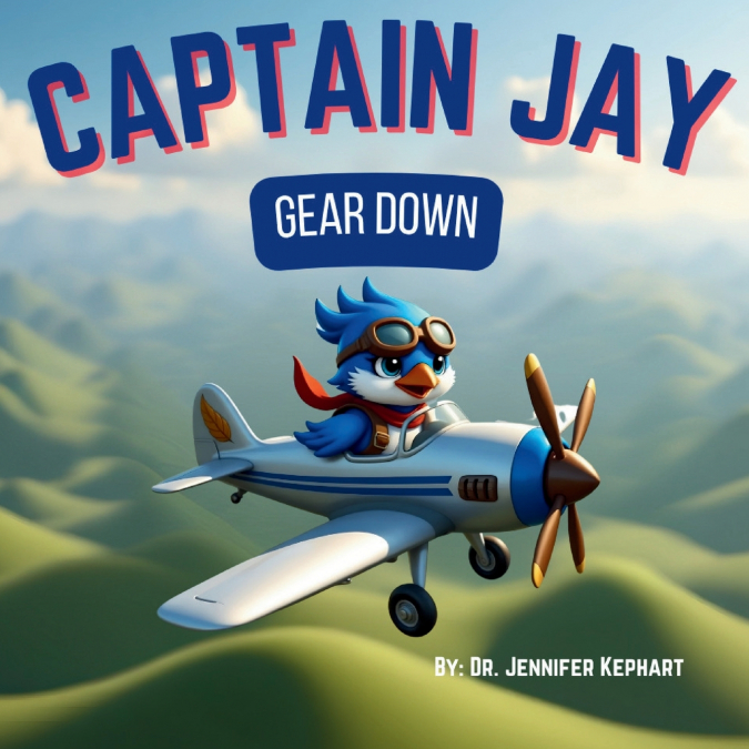 Captain Jay Gear Down