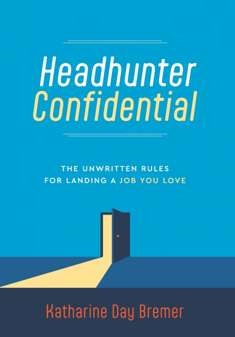 Headhunter Confidential