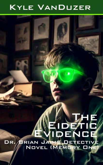 The Eidetic Evidence
