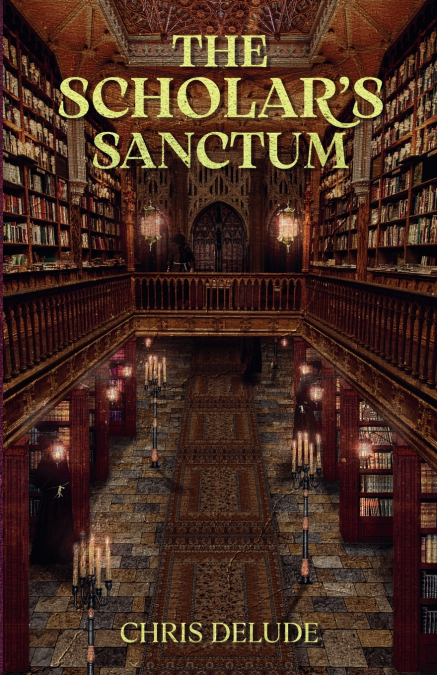 The Scholar’s Sanctum
