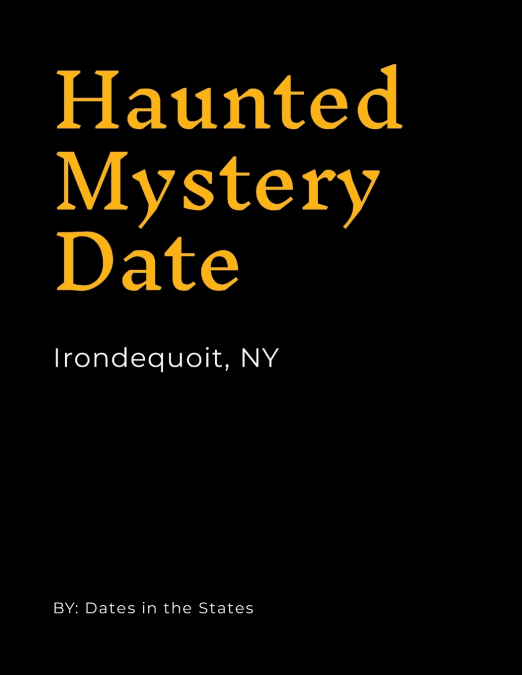Haunted Irondequoit NY