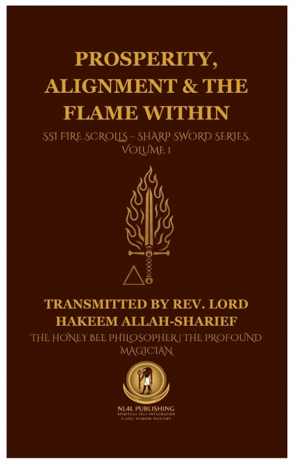 Prosperity, Alignment & The Flame Within