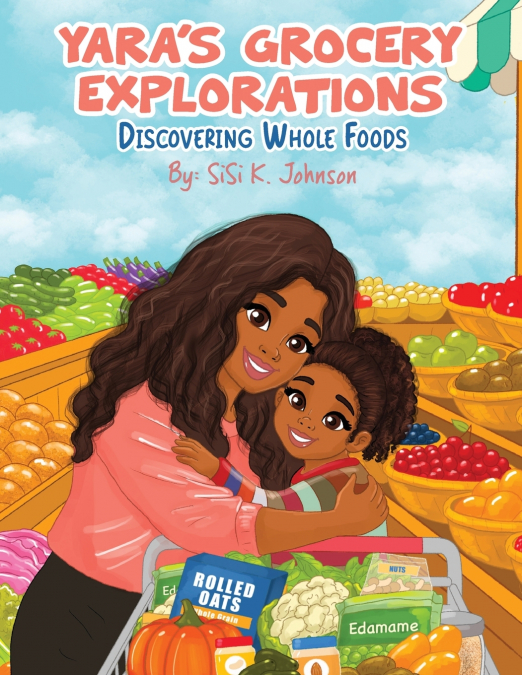 Yara’s Grocery Explorations