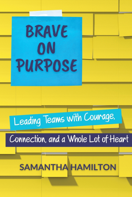 Brave on Purpose