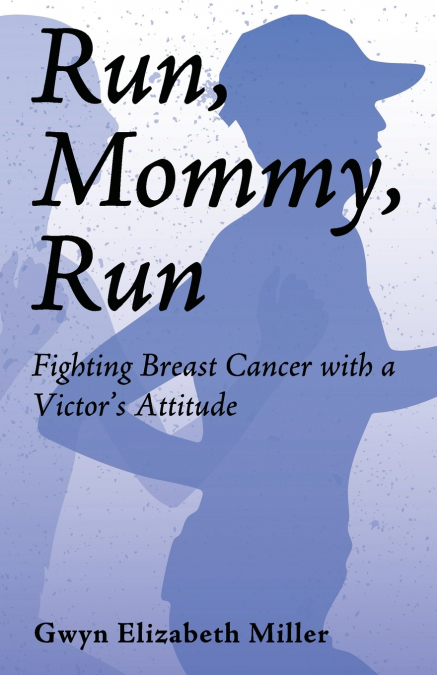 Run, Mommy, Run