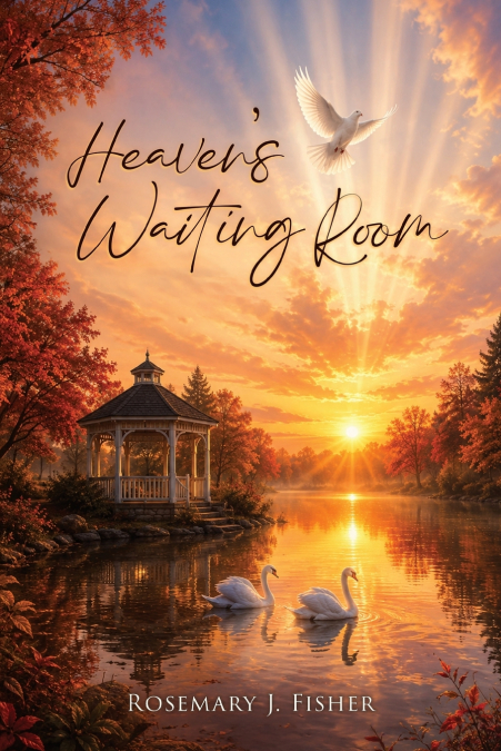 Heaven’s Waiting Room