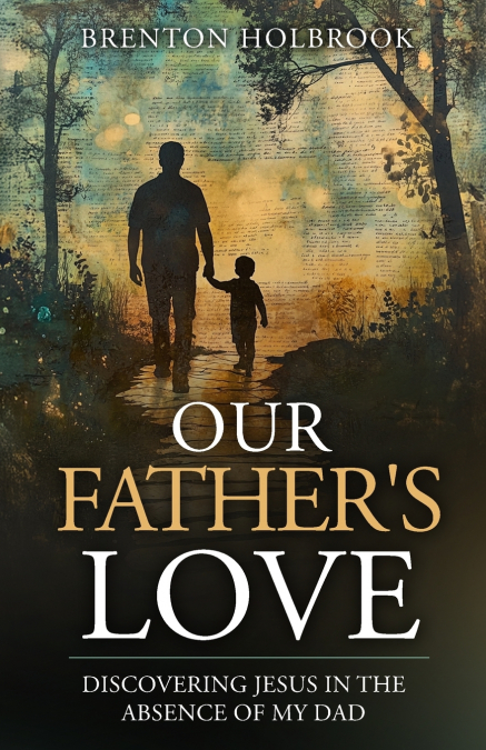 Our Father’s Love