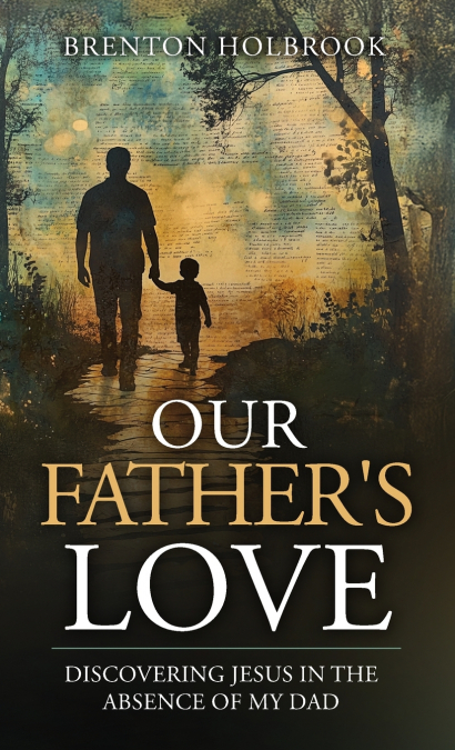Our Father’s Love