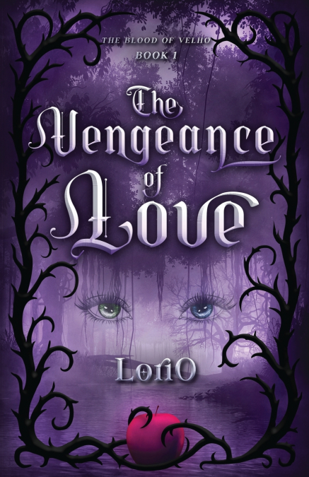 The Vengeance of Love