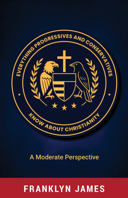 Everything Progressives and Conservatives Know about Christianity