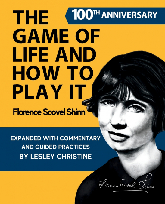 The Game of Life and How To Play It