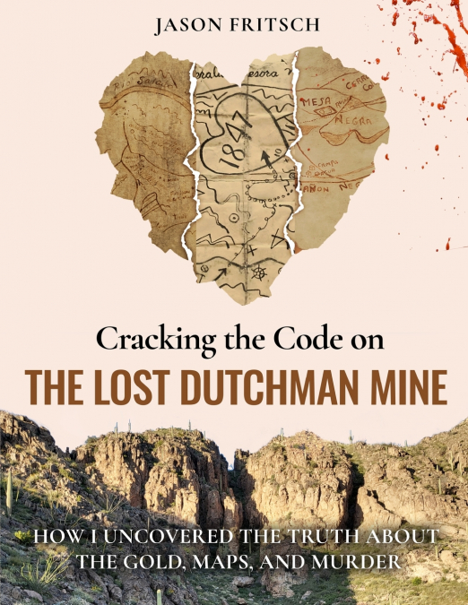 Cracking the Code on the Lost Dutchman Mine