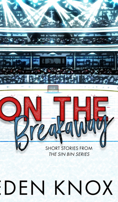 On the Breakaway