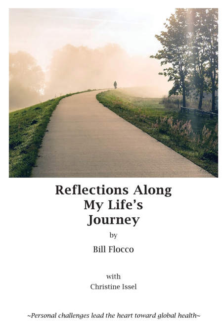 Reflections Along My Life’s Journey