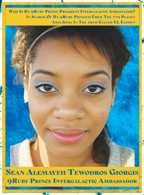 In Search of Da 9Ruby Princess from the 7th Planet Abyssinia in the 19th Galaxy Called El Elyown.