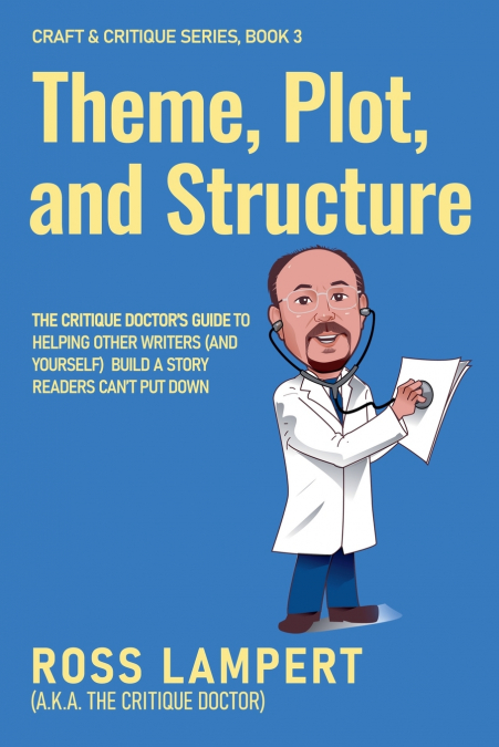 Theme, Plot, and Structure