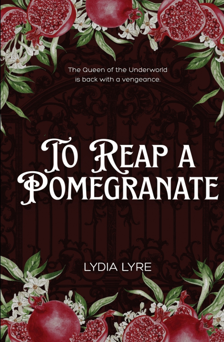 To Reap a Pomegranate