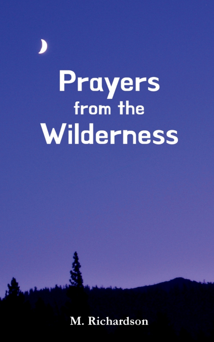 Prayers from the Wilderness