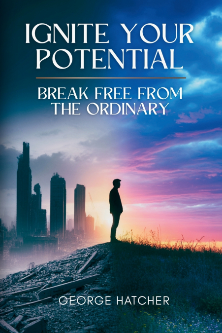 Ignite Your Potential