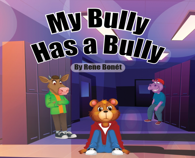 My Bully Has A Bully