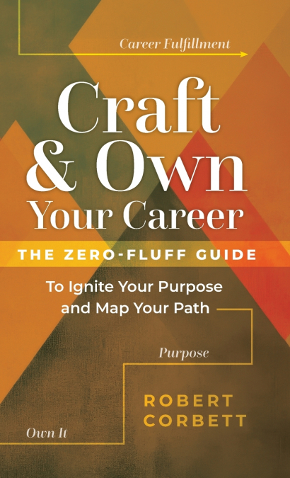 Craft and Own Your Career