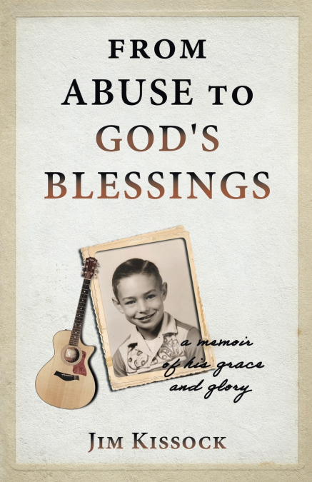 From Abuse to God’s Blessings