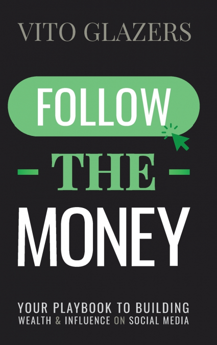 Follow The Money