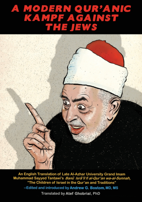 A Modern Qur’anic Kampf Against the Jews