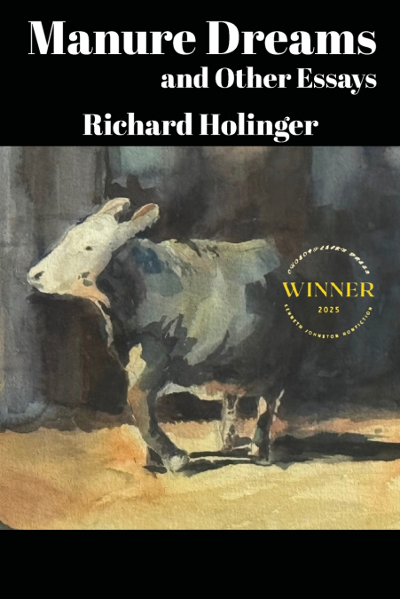 Manure Dreams and Other Essays