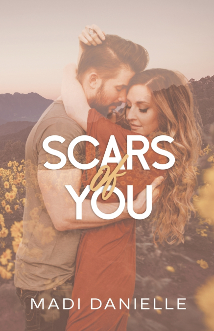 Scars of You