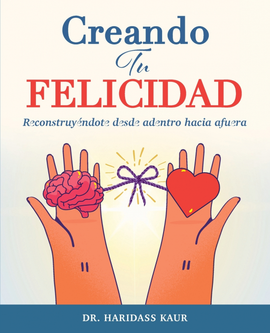 Creando Tu Felicidad