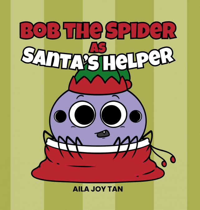 Bob the Spider as Santa’s Helper