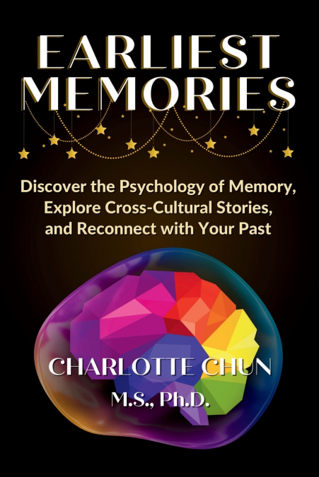 Earliest Memories