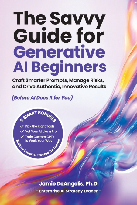 The Savvy Guide for Generative AI Beginners