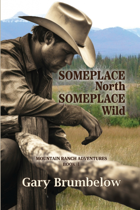 Someplace North, Someplace Wild