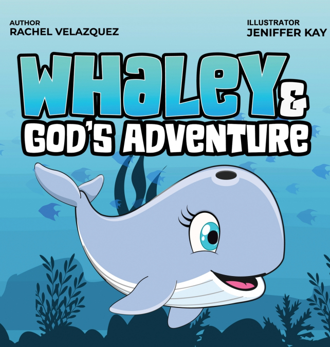 Whaley and God’s Adventure