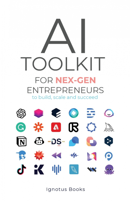 AI Toolkit for NEX-GEN Entrepreneurs