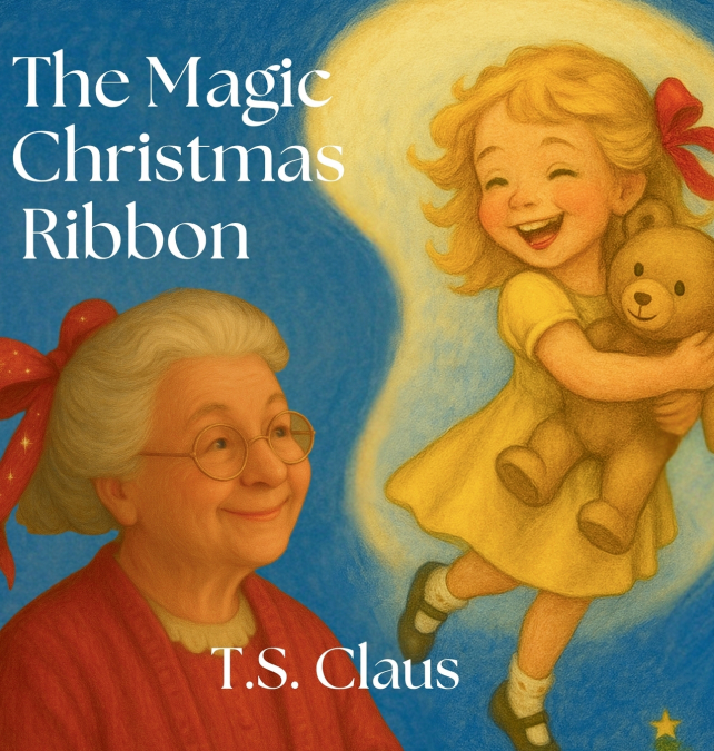 The Magic Christmas Ribbon