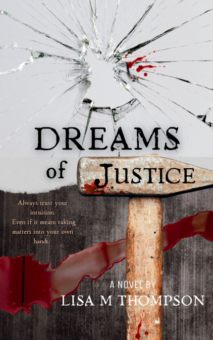 Dreams of Justice
