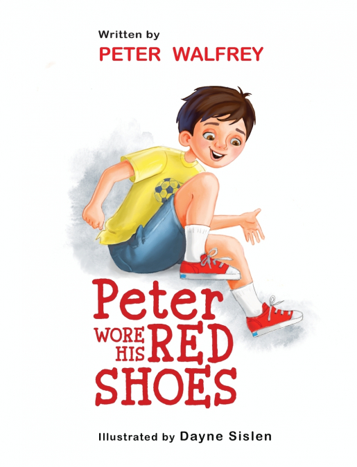 Peter Wore His Red Shoes